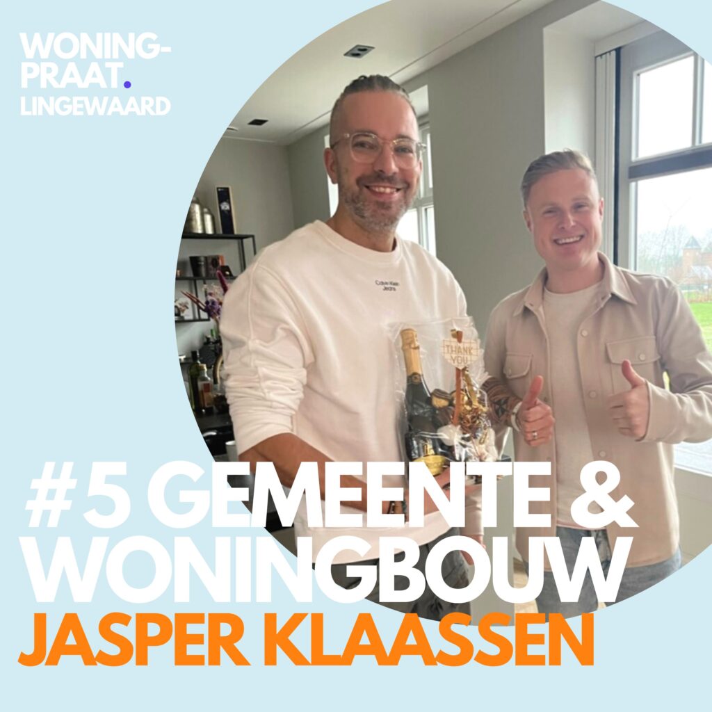 Woningpraat Lingewaard 5 - Jasper Klaassen woningbouw Lingewaard